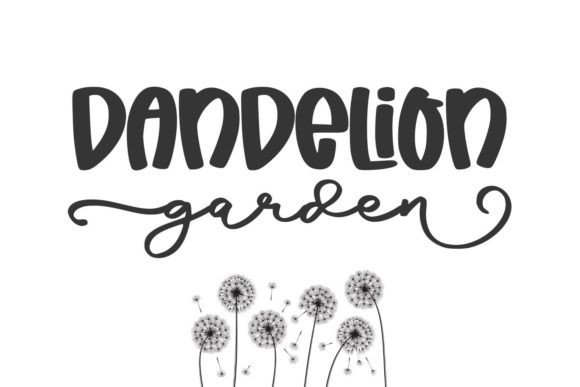 Dandelion Garden Duo: A Font That Feels Like a Sunny Afternoon