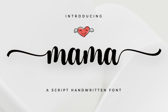 Mama Font: The Handwritten Style for Authentic Designs