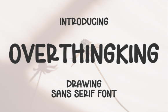 Overthingking: A Display Font That Marries Elegance and Clarity